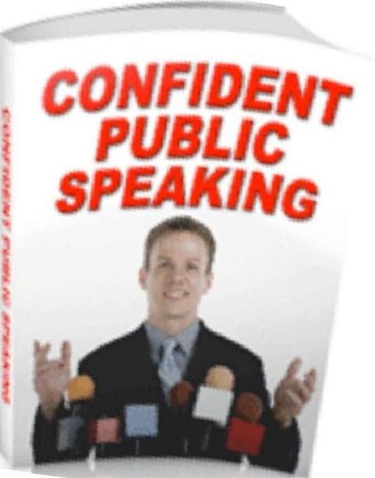 Self Esteem eBook about Confident Public Speaking - a speaker must present an idea that will lead to the desired response. ...
