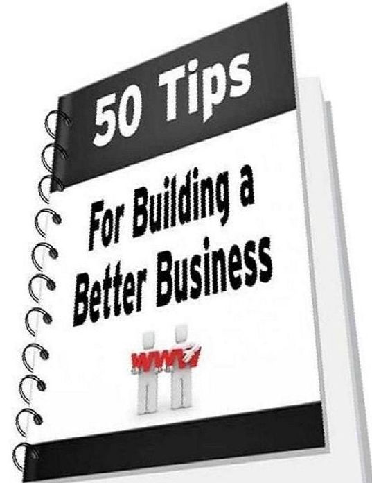Money eBook about 50 Tips for Building a Better Business - “There's always room for improvement” ...