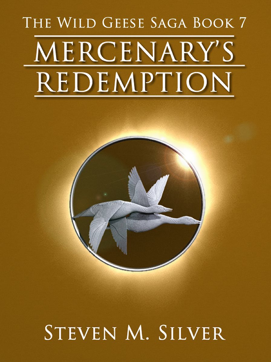 Mercenary's Redemption (The Wild Geese Saga, Book 7)