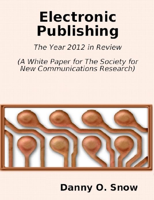 Electronic Publishing: The Year 2012 in Review