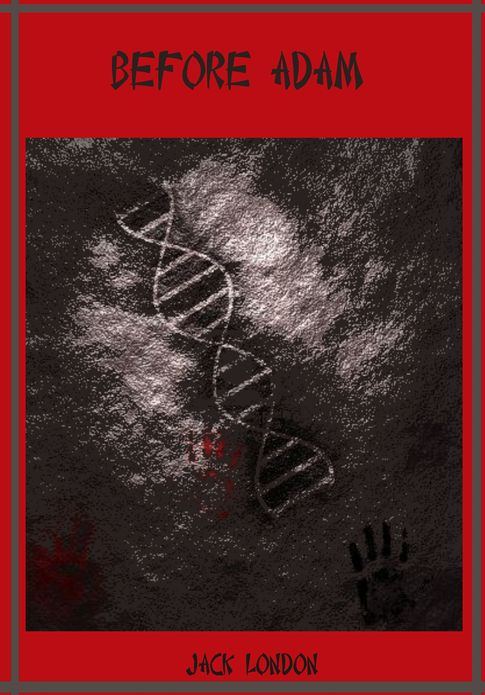 Before Adam (Illustrated)