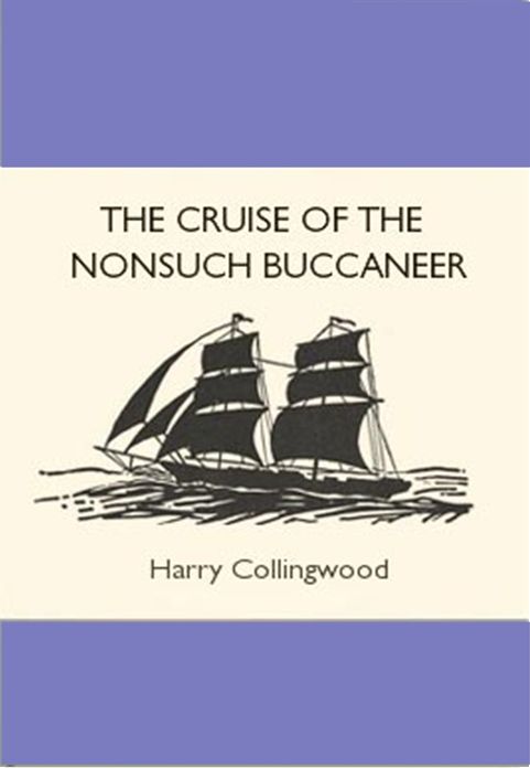 The Cruise of the "Nonsuch" Buccaneer