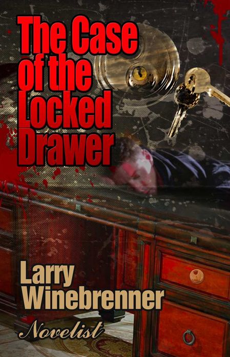 The Case of the Locked Drawer: A Henri Derringer Mystery