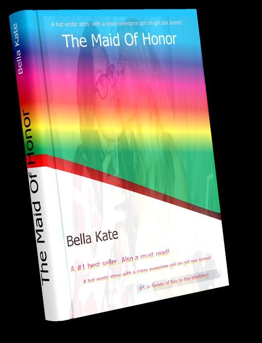 The Maid Of Honor (#5 in the Sex in the Wedding series)