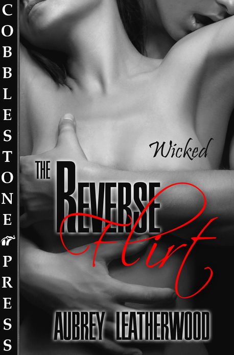 The Reverse Flirt