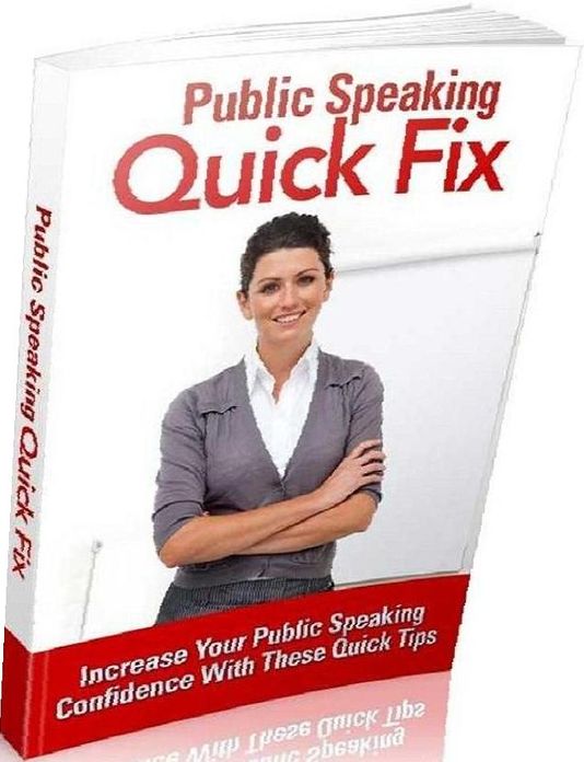 Inspiration & Personal Growth eBook - Public Speaking Quick Fix - This Book Will Show You Exactly What What You Need To Do To Be A Great Public Speaker!