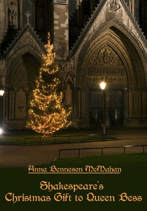 Shakespeare's Christmas Gift to Queen Bess (Illustrated)