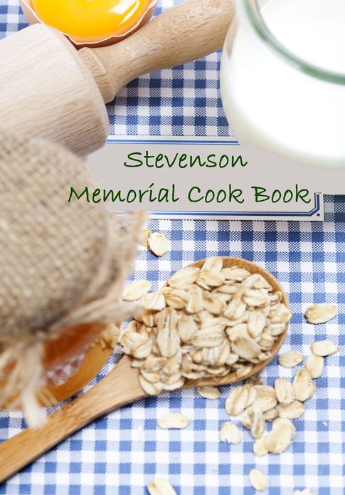 Stevenson Memorial Cook Book (Illustrated)