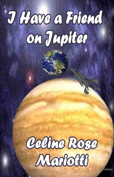 I Have a Friend on Jupiter
