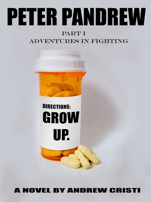 PETER PANDREW: PART I: ADVENTURES IN FIGHTING