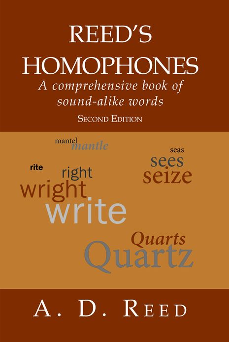 Reed's Homophones: a comprehensive book of sound-alike words