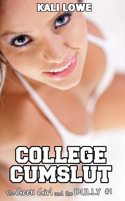 The Geek Girl and the Bully - College Cumslut (virgin bukkake)