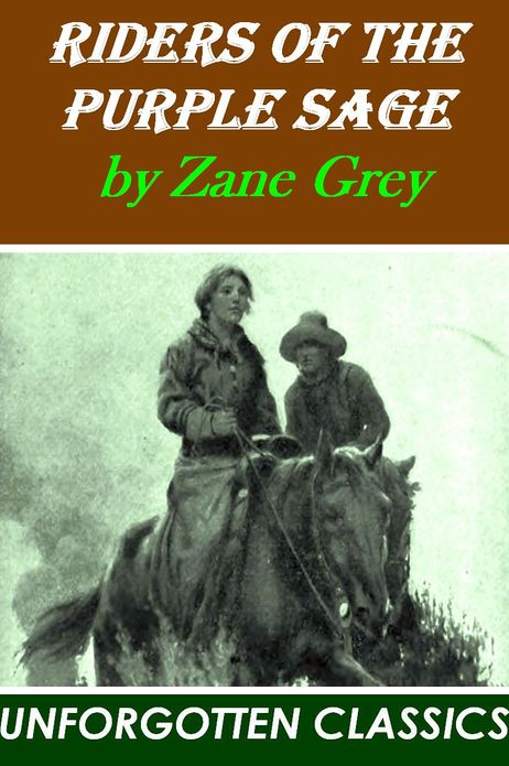 Riders Of The Purple Sage Illustrated Edition