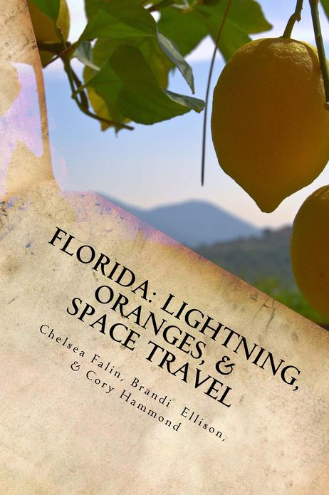 Florida: Lightning, Oranges, & Space Travel