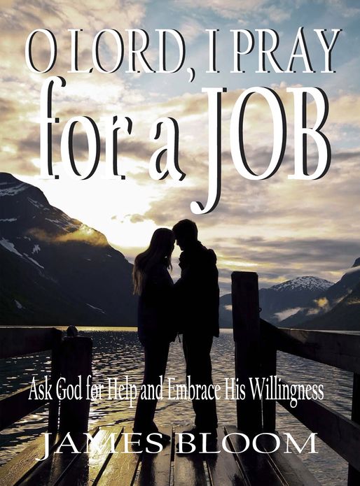O Lord I Pray for a Job