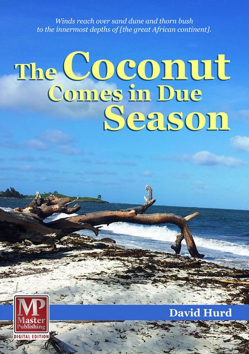 The Coconut Comes in Due Season