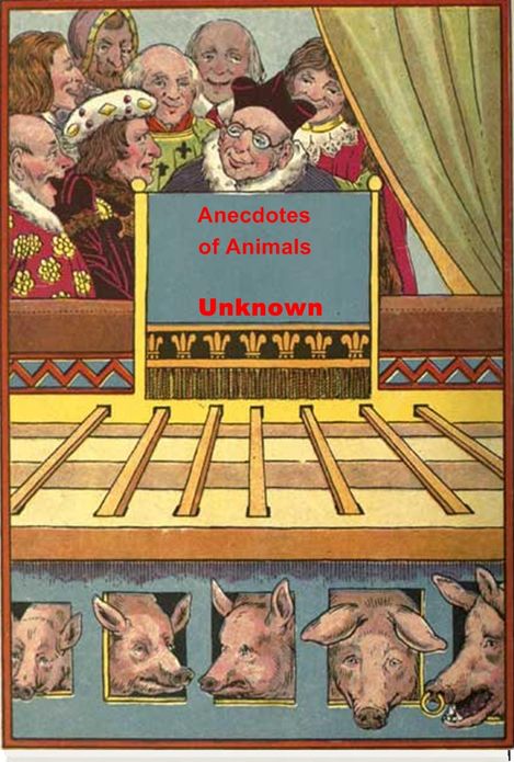 Anecdotes of Animals