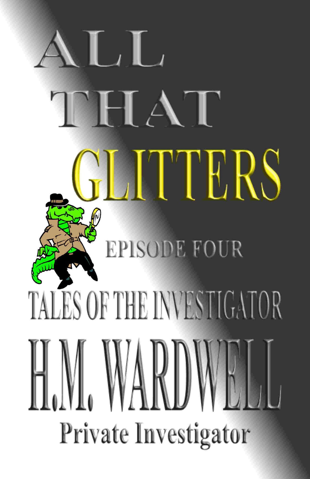 All That Glitters