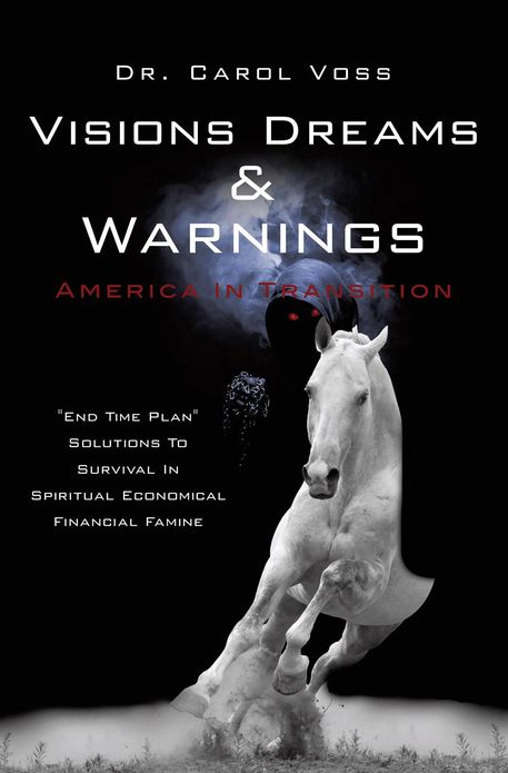 Visions Dreams and Warnings America In Transition