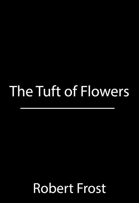 The Tuft of Flowers