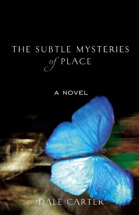 The Subtle Mysteries of Place