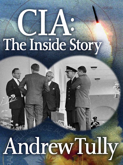 CIA: The Inside Story