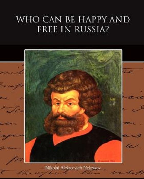 Nekrasov - Who is Happy in Russia? in 1,000 Words (Zbooker Classics)