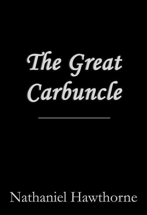 The Great Carbuncle