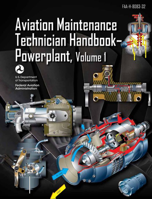 Aviation Maintenance Technician Handbook-Powerplant, Volume 1