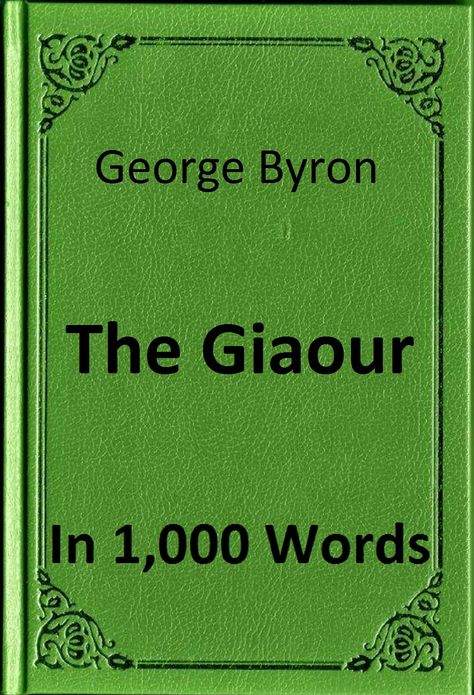 Byron - The Giaour in 1,000 Words (Zbooker Classics)