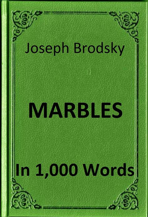 Brodsky - Marbles in 1,000 Words (Zbooker Classics)