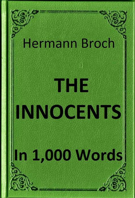 Broch - The Innocents in 1,000 Words (Zbooker Classics)