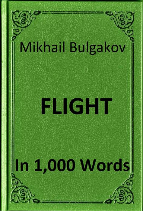 Bulgakov - Flight in 1,000 Words (Zbooker Classics)