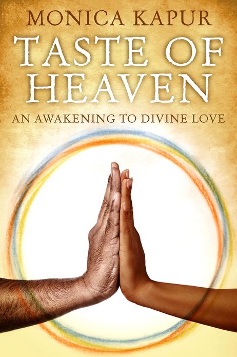 Taste of Heaven: An Awakening to Divine Love