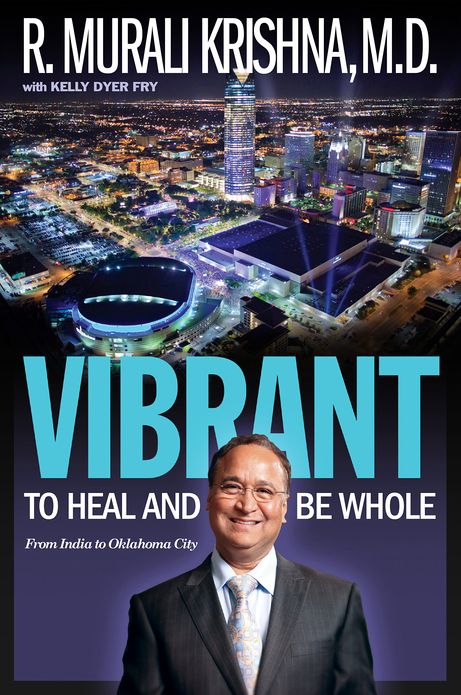 VIBRANT: To Heal and Be Whole - From India to Oklahoma City