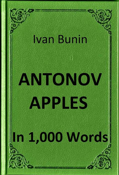 Bunin - Antonov Apples in 1,000 Words (Zbooker Classics)