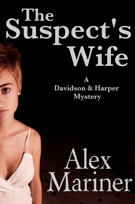 The Suspect's Wife (A Davidson & Harper Mystery)