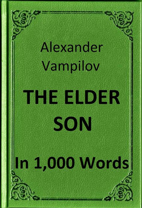 Vampilov - The Elder Son in 1,000 Words (Zbooker Classics)