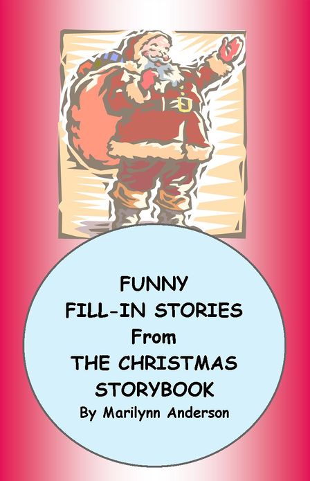FUNNY FILL-IN STORIES FROM THE CHRISTMAS STORYBOOK