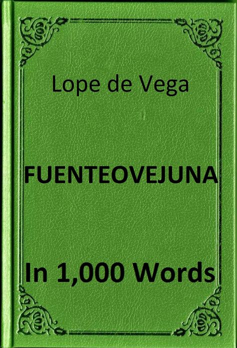Vega - Fuenteovejuna in 1,000 Words (Zbooker Classics)