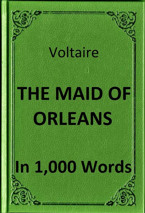 Voltaire - The Maid of Orleans in 1,000 Words (Zbooker Classics)