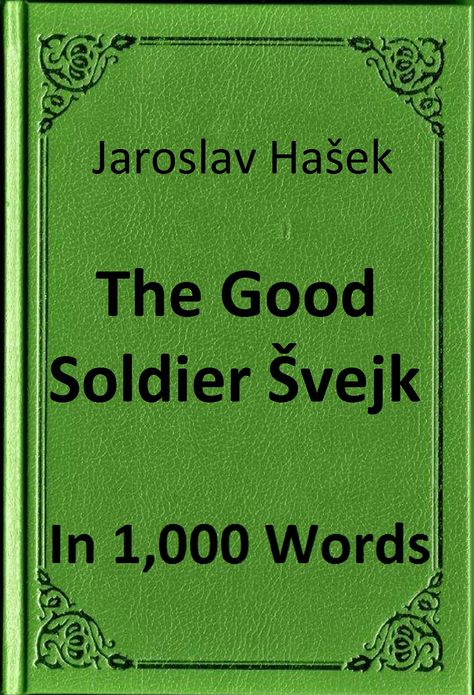 Hašek - The Good Soldier Švejk in 1,000 Words (Zbooker Classics)