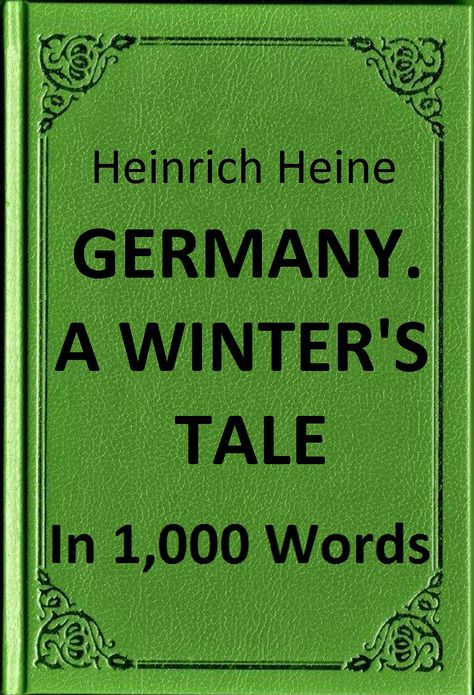 Heine - Germany. A Winter's Tale in 1,000 Words (Zbooker Classics)