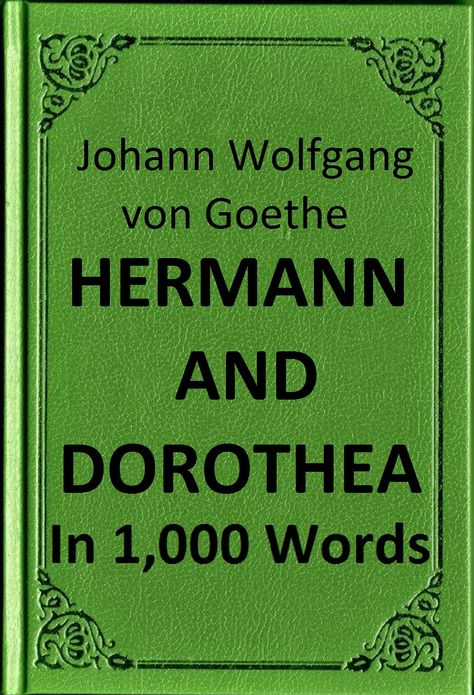 Goethe - Hermann and Dorothea in 1,000 Words (Zbooker Classics)