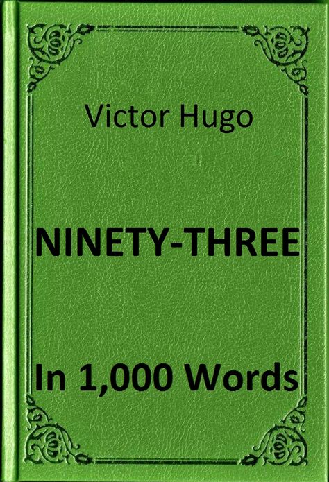 Hugo - Ninety-Three in 1,000 Words (Zbooker Classics)
