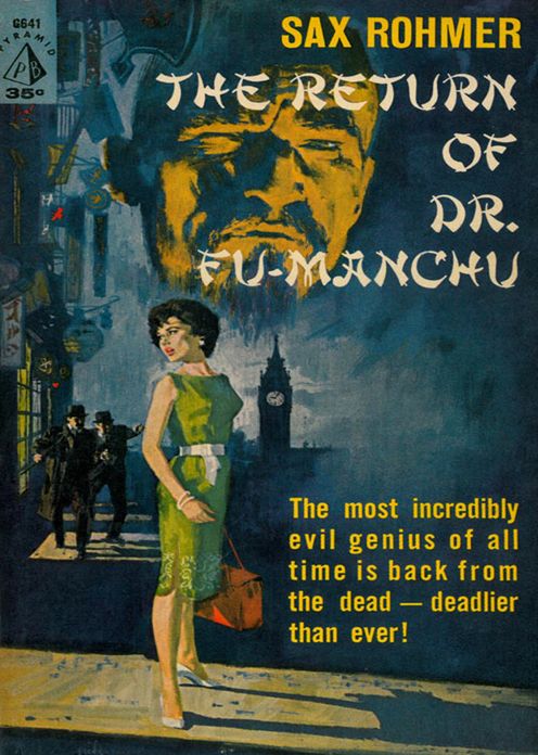 The Return of Dr. Fu-Manchu: A Mystery/Detective, Pulp Classic By Sax Rohmer! AAA+++