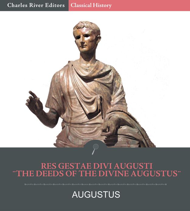The Deeds of the Divine Augustus (Res Gestae Divi Augusti)