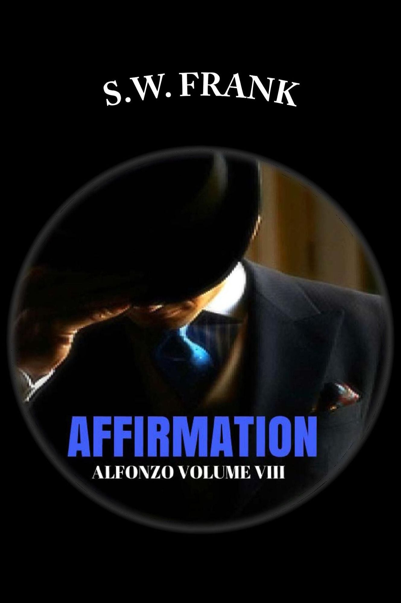 Affirmation: Alfonzo Volume VIII