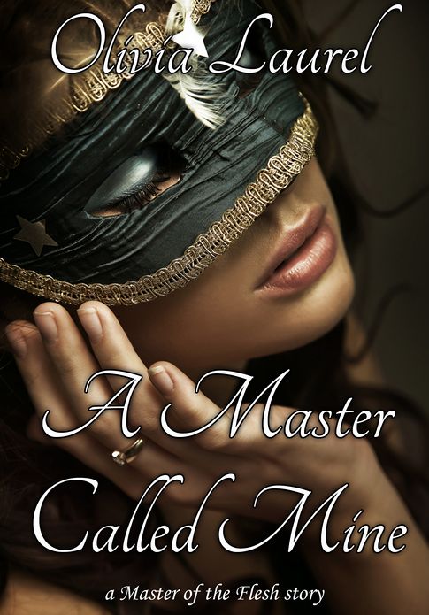 A Master Called Mine