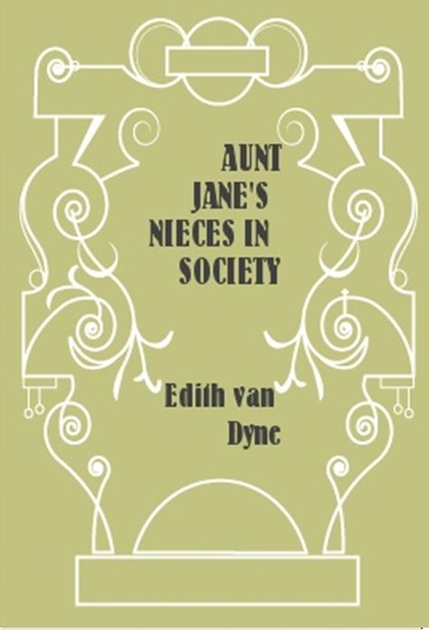 Aunt Jane's Nieces in Society